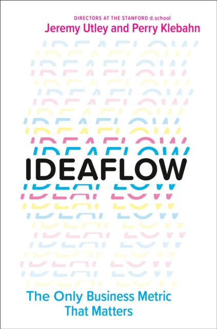 Ideaflow: The Only Business Metric That Matters