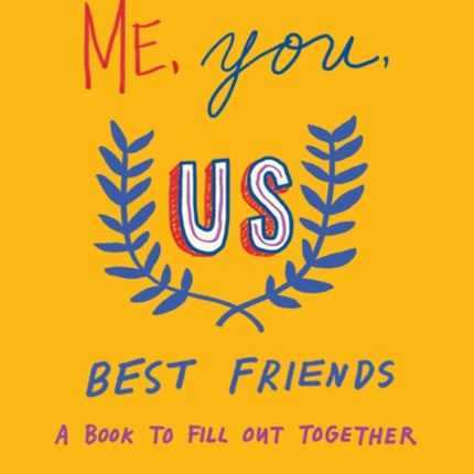 Me You Us Best Friends