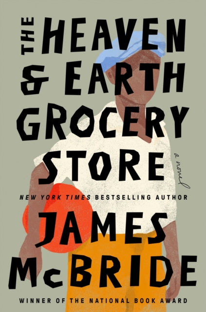 The Heaven & Earth Grocery Store: A Novel