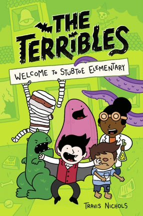 The Terribles 1 Welcome to Stubtoe Elementary