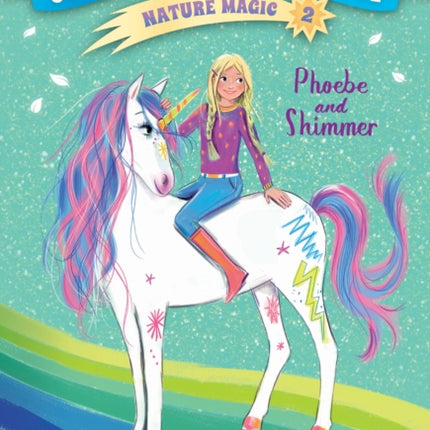 Unicorn Academy Nature Magic #2: Phoebe and Shimmer