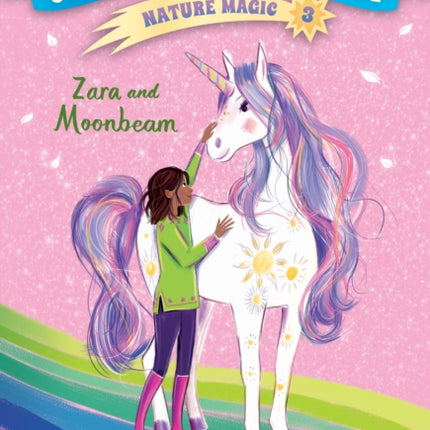 Unicorn Academy Nature Magic #3: Zara and Moonbeam