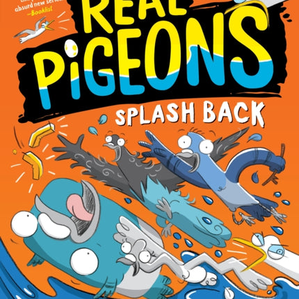 Real Pigeons Splash Back (Book 4)