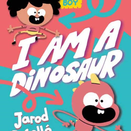 Super Magic Boy: I Am a Dinosaur: (A Graphic Novel)