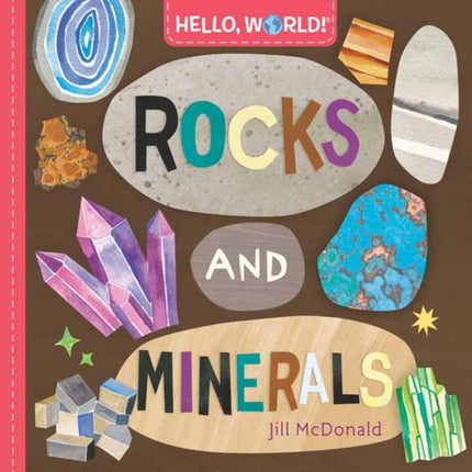 Hello World Rocks and Minerals