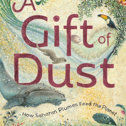 A Gift of Dust