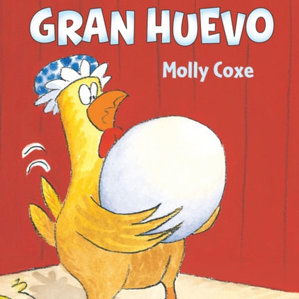 Gran huevo (Big Egg Spanish Edition)