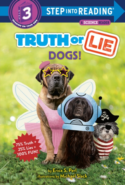 Truth or Lie: Dogs!