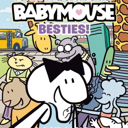 The BIG Adventures of Babymouse: Besties! (Book 2): (A Graphic Novel)