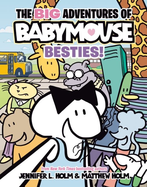 The BIG Adventures of Babymouse: Besties! (Book 2): (A Graphic Novel)