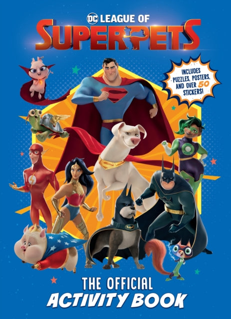 DC League of Super-Pets: The Official Activity Book (DC League of Super-Pets Movie): Includes puzzles, posters, and over 30 stickers!