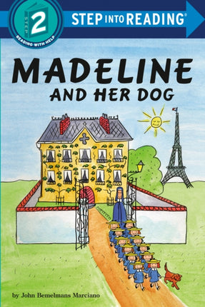 Madeline and Her Dog Step Into Reading