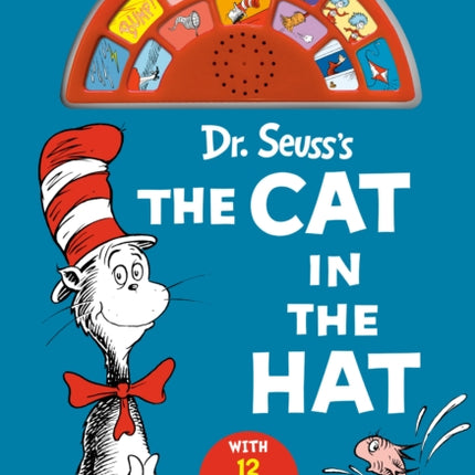 Dr. Seuss's The Cat in the Hat (Dr. Seuss Sound Books): With 12 Silly Sounds!