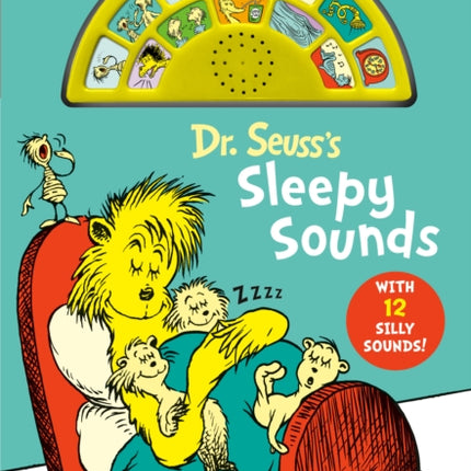 Dr. Seuss's Sleepy Sounds: With 12 Silly Sounds!