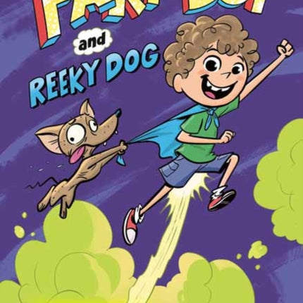 Fart Boy and Reeky Dog