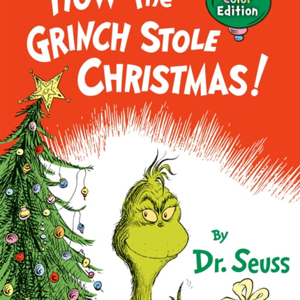 How the Grinch Stole Christmas!: Full Color Jacketed Edition