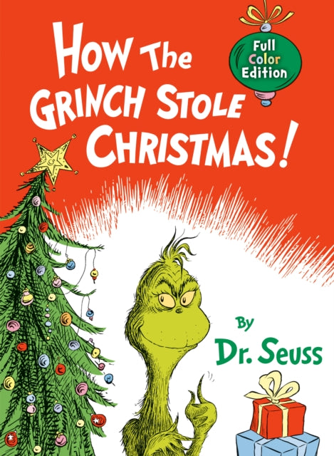 How the Grinch Stole Christmas!: Full Color Jacketed Edition