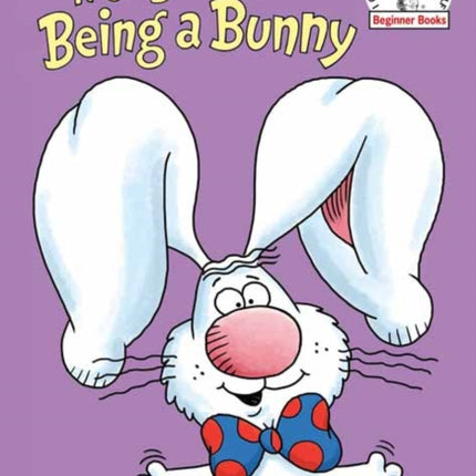 It's Better Being a Bunny: An Easter Book for Kids and Toddlers