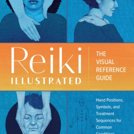 Reiki Illustrated