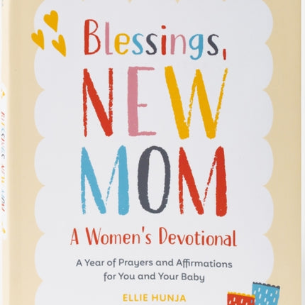 Blessings New Mom A Womens Devotional