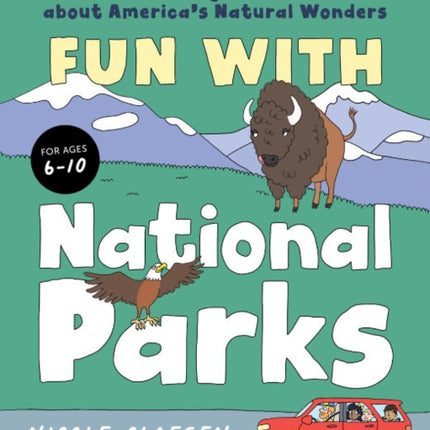 Fun with National Parks: A Big Activity Book for Kids About America's Natural Wonders