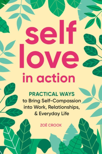 SelfLove in Action