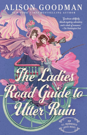 The Ladies Road Guide to Utter Ruin