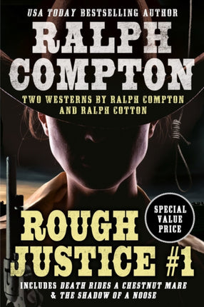 Ralph Compton Double: Rough Justice #1