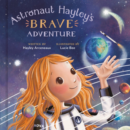 Astronaut Hayleys Brave Adventure