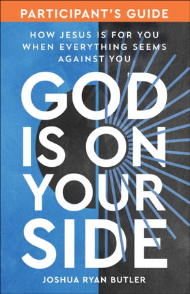 God Is on Your Side Participants Guide