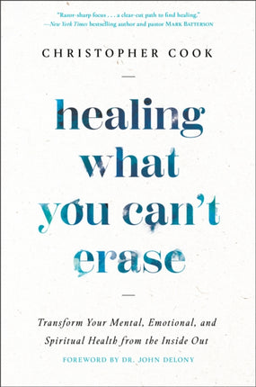 Healing What You Cant Erase