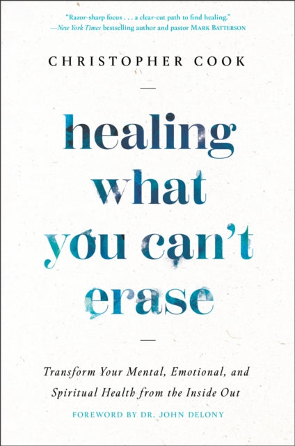 Healing What You Cant Erase