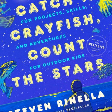 Catch a Crayfish Count the Stars