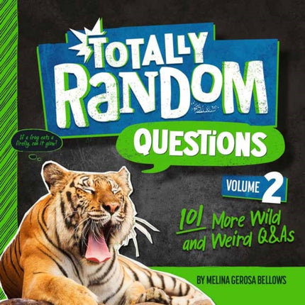 Totally Random Questions Volume 2: 101 Odd and Awesome Q&As