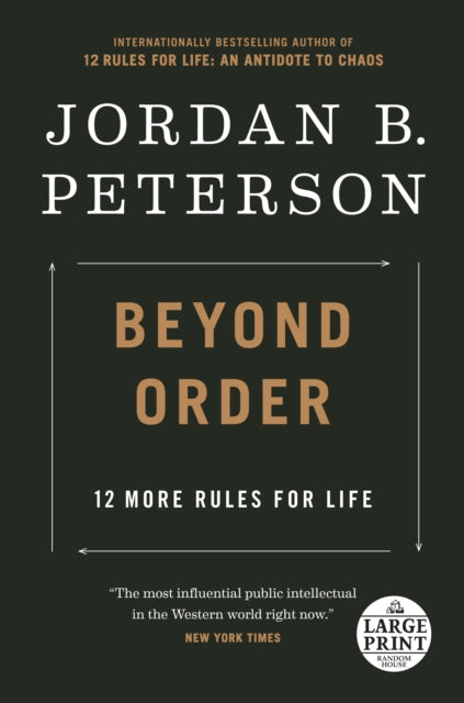 Beyond Order: 12 More Rules for Life