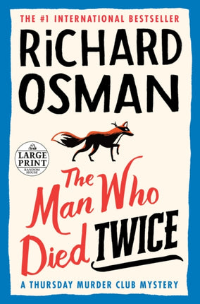 The Man Who Died Twice: A Thursday Murder Club Mystery