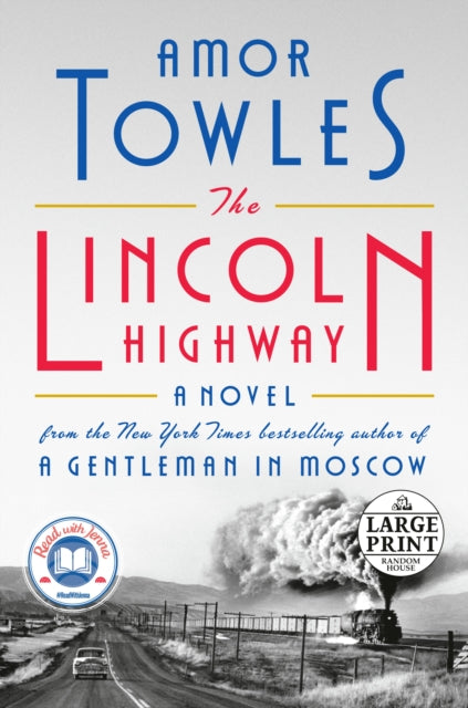 The Lincoln Highway: A Read with Jenna Pick (A Novel)