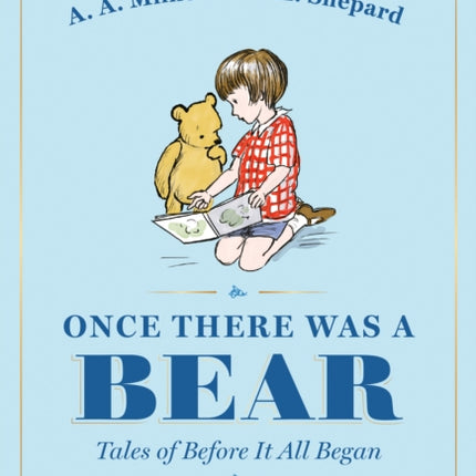 Once There Was a Bear: Tales of Before It All Began