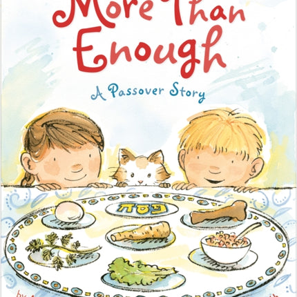 More Than Enough: A Passover Story