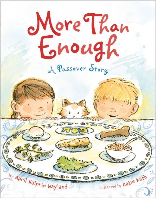 More Than Enough: A Passover Story