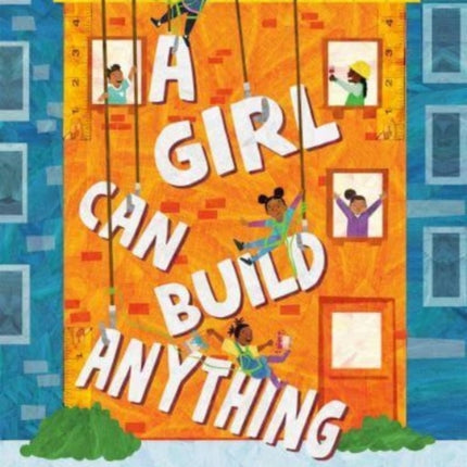 A Girl Can Build Anything