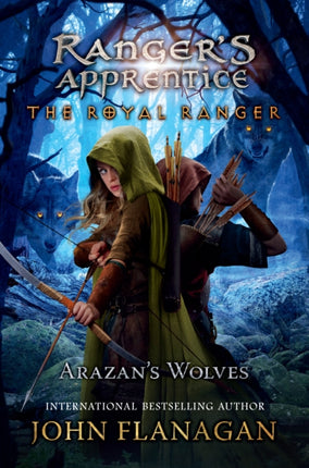 The Royal Ranger Arazans Wolves