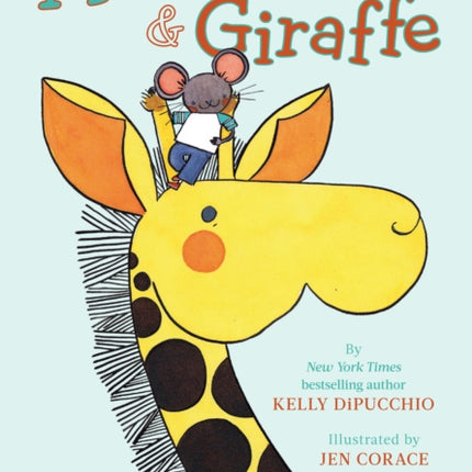 Mouse & Giraffe