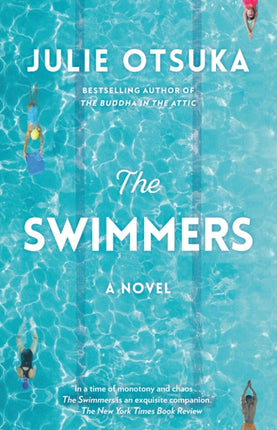 The Swimmers: A novel (CARNEGIE MEDAL FOR EXCELLENCE WINNER)