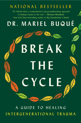 Break the Cycle: A Guide to Healing Intergenerational Trauma