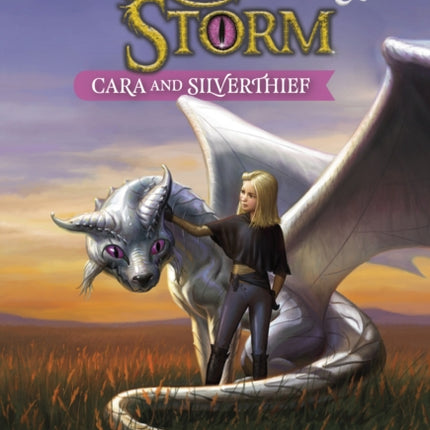 Dragon Storm #2: Cara and Silverthief