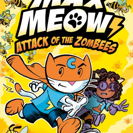 Max Meow 5 Attack of the ZomBEES