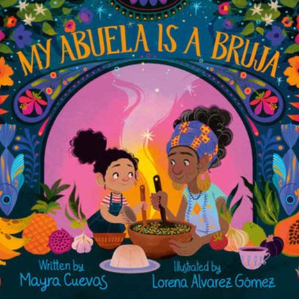 My Abuela Is a Bruja