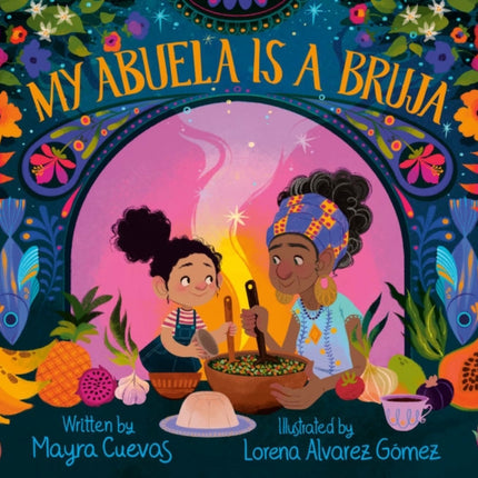 My Abuela Is a Bruja