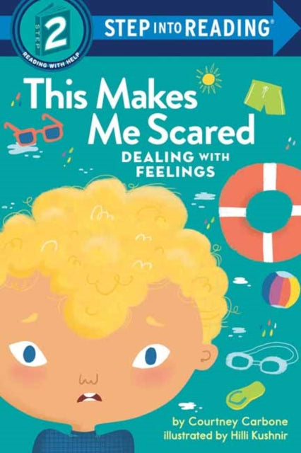 This Makes Me Scared: Dealing with Feelings 